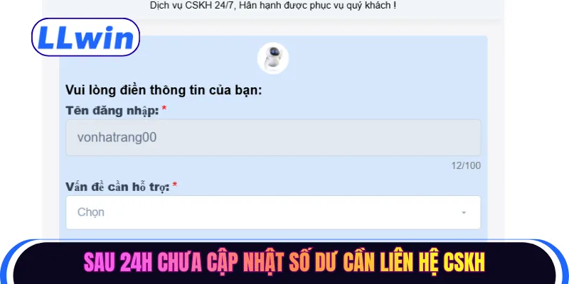 Sau 24h chưa cập nhật số dư cần liên hệ CSKH
